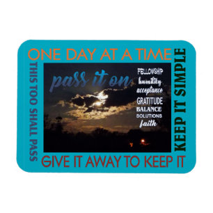 12 step recovery pass it on magnet 25