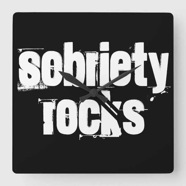 12 Step Recovery Sobriety Slogan Alcoholic Addict Square Wall Clock (Front)