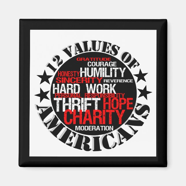 12 Values of Americans Magnet (Front)