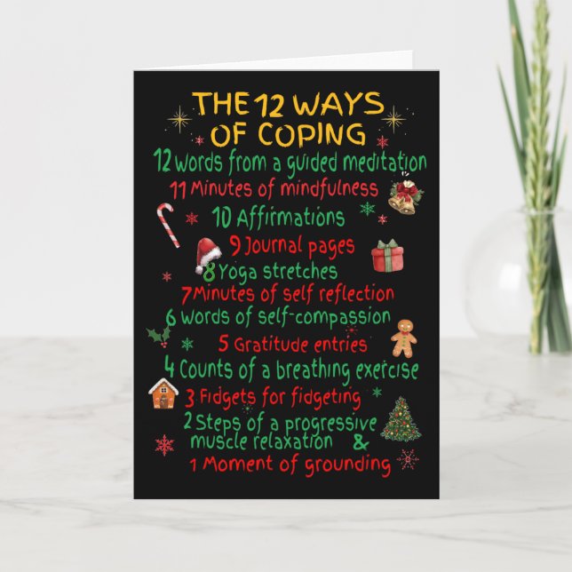 12 Ways Of Coping Funny Christmas Mental Health  Card (Front)