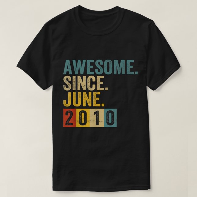 12 Year Old Awesome Since June 2010 12th Birthday  T-Shirt (Design Front)