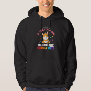 12 Year Old Girl Who Loves Guinea Pigs  Wheek Hoodie