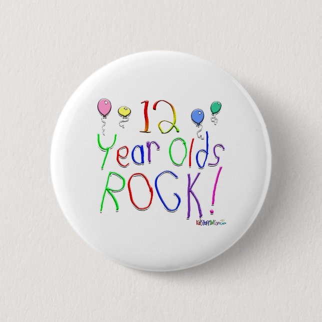 12 Year Olds Rock! Button (Front)