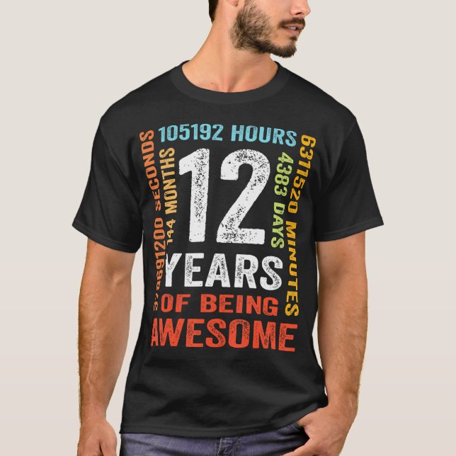 12 Years 144 Months Of Being Awesome 12Th Birthday T-Shirt (Front)
