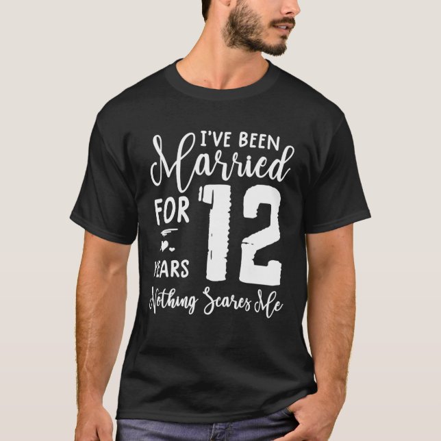 12 Years Married  Funny Couple 12Th Anniversary T-Shirt (Front)