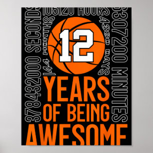 12 Years Of Being Awesome Basketball 12th Birthday Poster