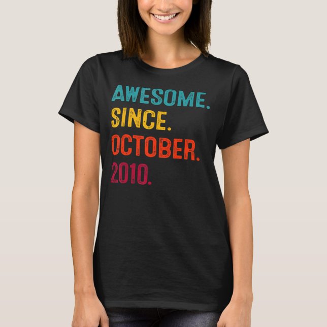 12 Years Old Awesome Since October 2010 12th Birth T-Shirt (Front)