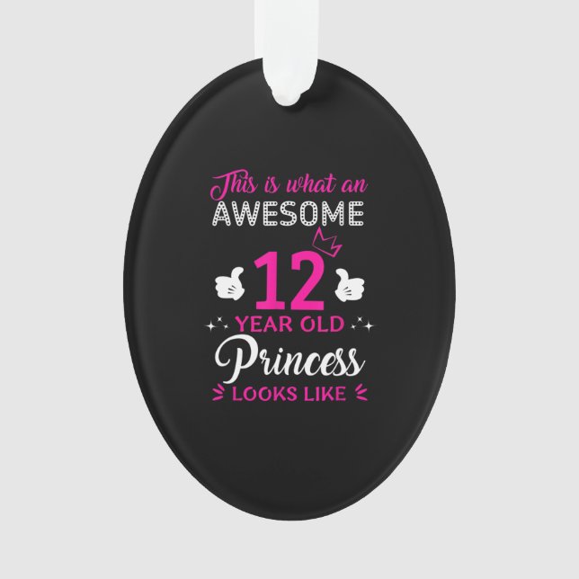 12 Years Old Birthday gift for princess girl Ornament (Front)