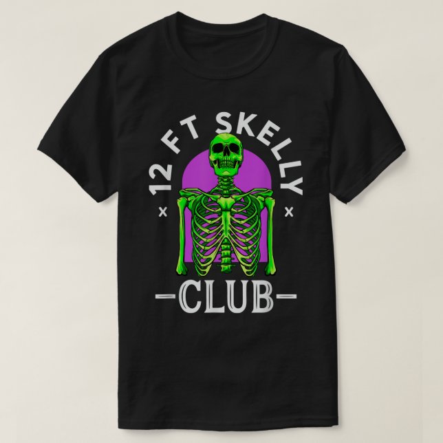 12ft Skelly Club - Halloween 12 Foot Skeleton Appr T-Shirt (Design Front)