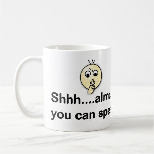 12oz coffee mug white titled "now you can speak"