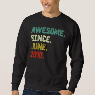 12th Birthday Awesome Since June 2010 12 Years Ol Sweatshirt