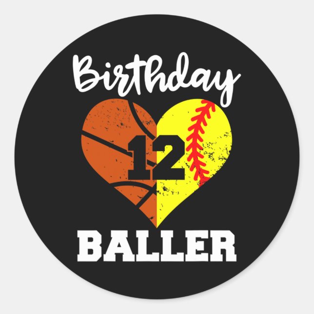 12th Birthday Baller Fun 12 Year Old Softball Bask Classic Round Sticker (Front)