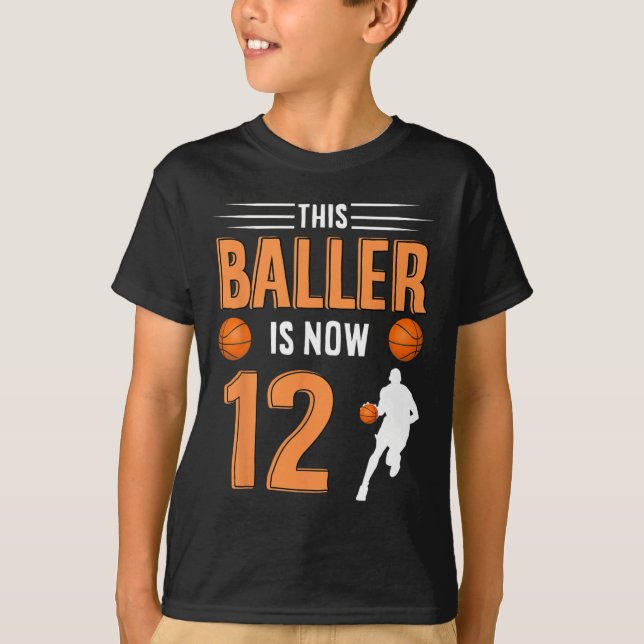 12th Birthday Basketball  - This Baller Is Now 12  T-Shirt (Front)