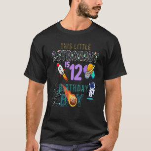 12th Birthday Birthday Boy Astronaut 12 Year Old T-Shirt