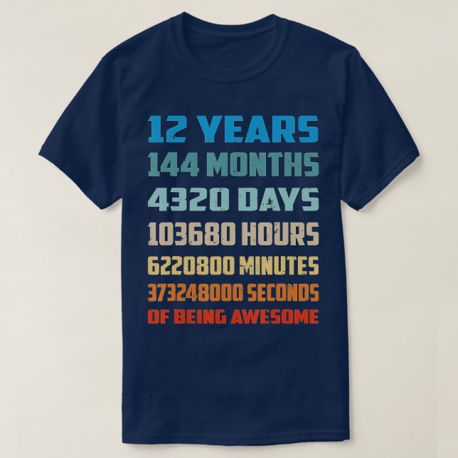 12th Birthday Gift  12 Years Old Being Awesome  T-Shirt (Design Front)