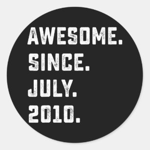 12th Birthday Gift Awesome Since July 2010 12 Classic Round Sticker