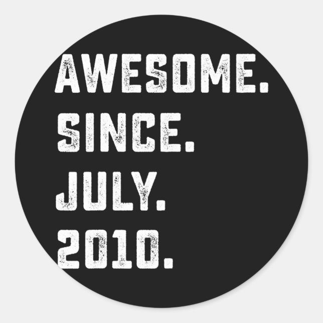 12th Birthday Gift Awesome Since July 2010 12 Classic Round Sticker (Front)