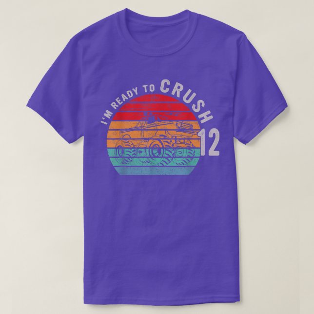 12th Birthday Gift I'm Ready To Crush 12 Monster T T-Shirt (Design Front)