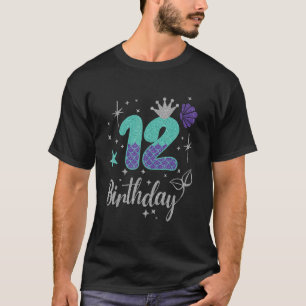 12th Birthday Girl This Mermaid Is 12 Years Old Co T-Shirt