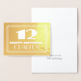 12th Birthday: Name + Art Deco Inspired Look "12" Foil Card
