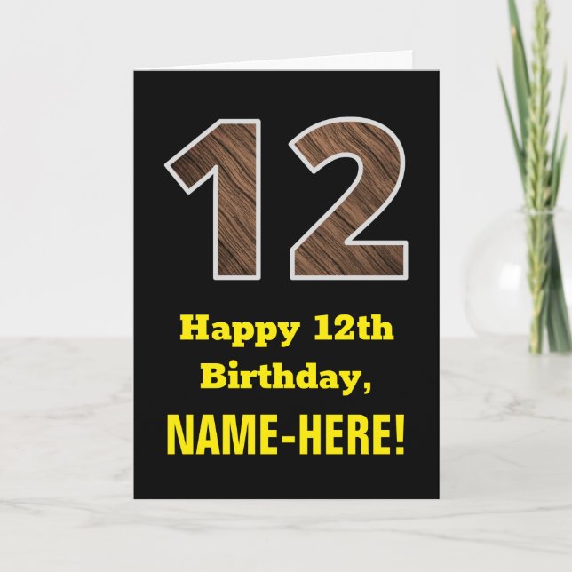 12th Birthday: Name, Faux Wood Grain Pattern "12" Card (Front)