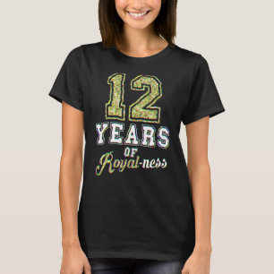 12th Birthday Royal Royalty Theme 12 Year Old Birt T-Shirt