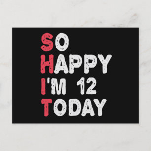 12th Birthday So Happy I'm 12 Today Gift Funny Postcard