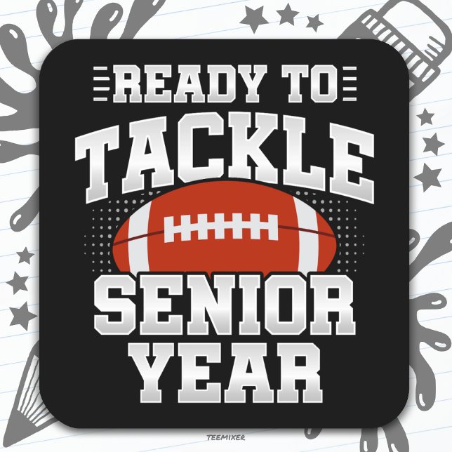 12th Grade Football Ready To Tackle Back to School Square Sticker (Creator Uploaded)