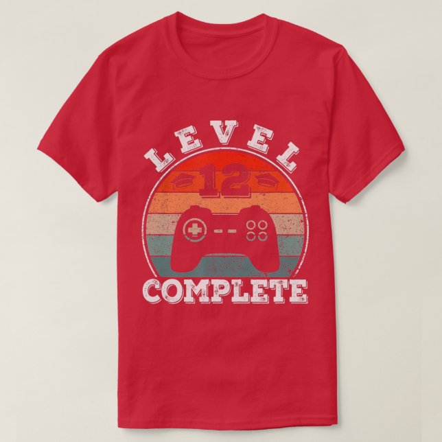 12th Grade Graduation High School Level 12 Complet T-Shirt (Design Front)