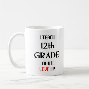 12th grade love coffee mug