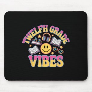 12th Grade Vibes Twelfth Grade Teacher Kid Ck To S Mouse Mat