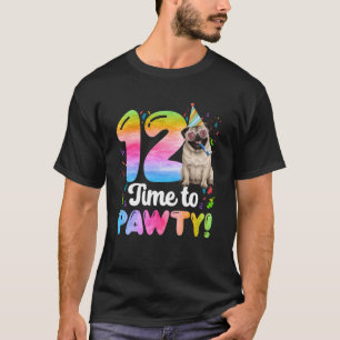 12th Pug Birthday Party Twelve Year Old Dog Birthd T-Shirt