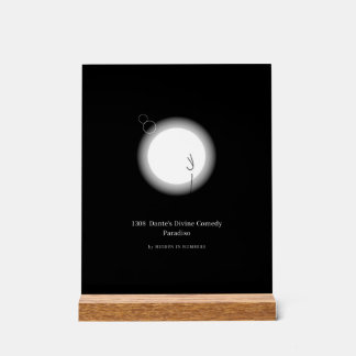 1308 Dante's Divine Comedy Paradiso Minimalist Acrylic Sign