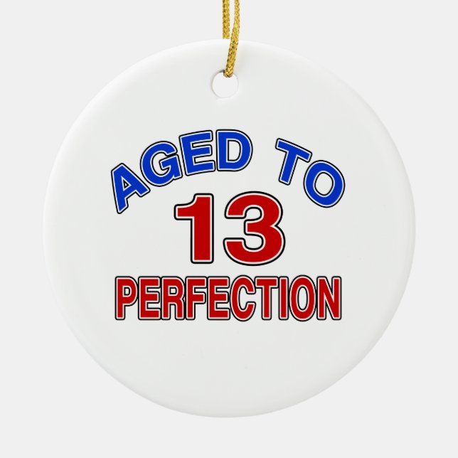 13 Aged To Perfection Ceramic Tree Decoration (Front)