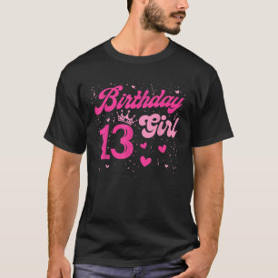13 Birthday Girl Sweet thirteen 13th Pink Crown Te T-Shirt