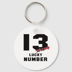 13 It's my lucky number Key Ring