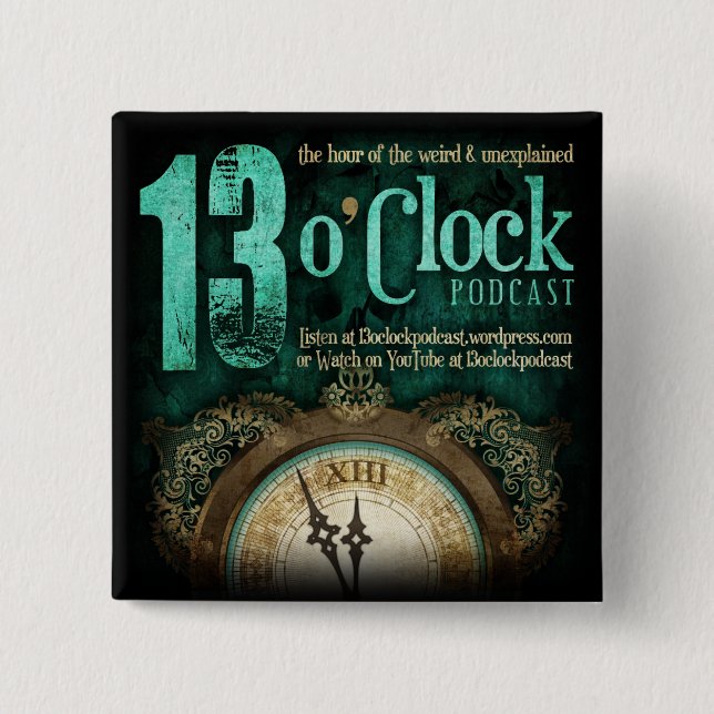 13 O'Clock Fancy Logo Button (Front)