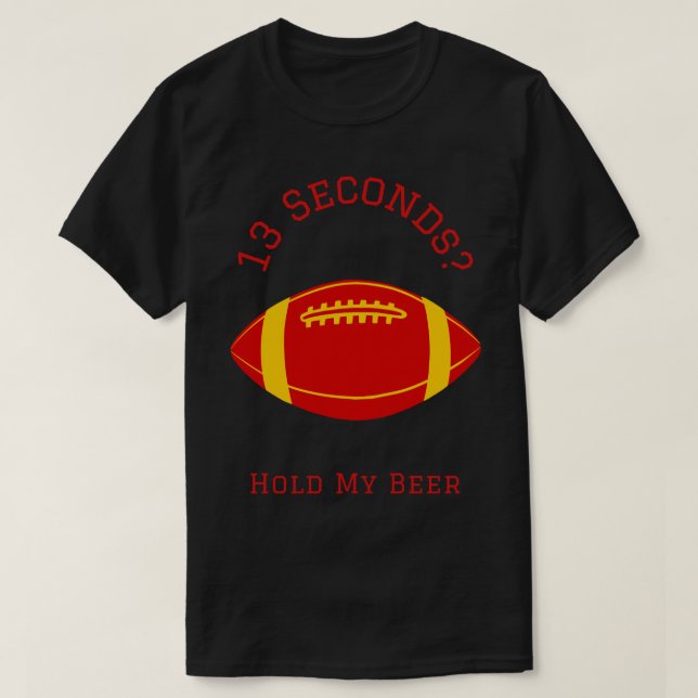 13 Seconds 5 T-Shirt (Design Front)