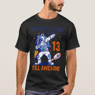 13 Year Old Astronaut Space Planet 13th Birthday T T-Shirt