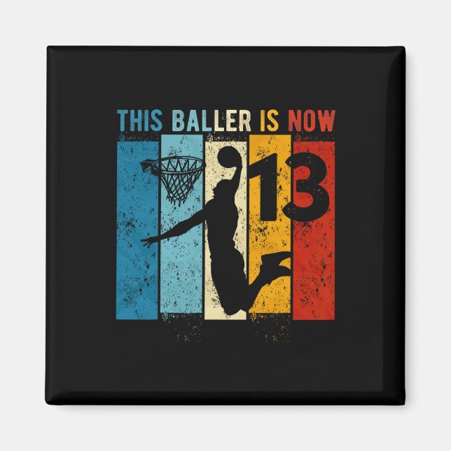13 Year Old Basketball 13th Birthday Boy  Magnet (Front)