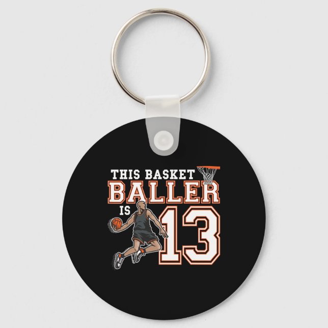 13 Year Old Basketball Birthday Party Hoops Player Key Ring (Front)