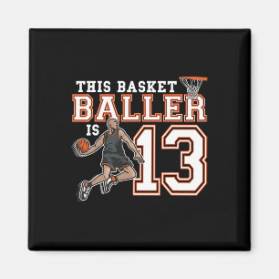 13 Year Old Basketball Birthday Party Hoops Player Magnet