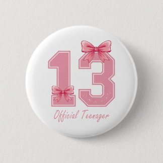 13 Year Old Pink Coquette Bow Official Teenager 13 6 Cm Round Badge