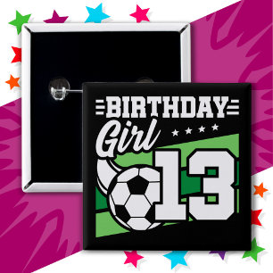 13 Year Old Soccer Football 13th Birthday Girl 15 Cm Square Badge