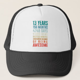 13 Years 156 Months Of Being Awesome 13th Birthday Trucker Hat