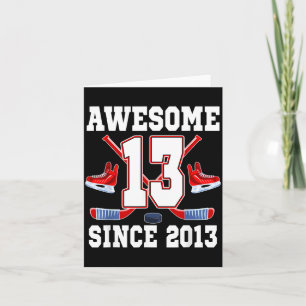 13 Years Awesome Since 2013 Hockey Theme Birthday Card