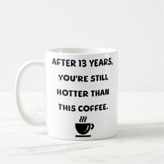 13 years coffee mug