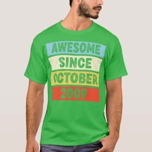 13 Years Old Awesome Since October 2009 13th Birth T-Shirt