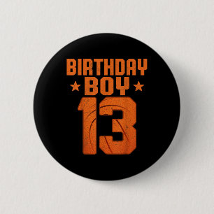 13 Years Old Basketball Player 13th Birthday Boy 6 Cm Round Badge