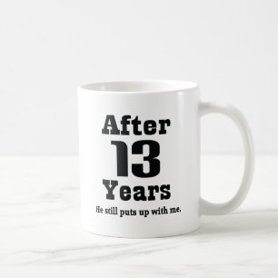 13th Anniversary (Funny) Coffee Mug